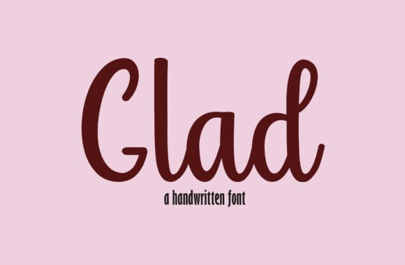 Glad: A Handwritten Font That Feels Like a Warm Hello
