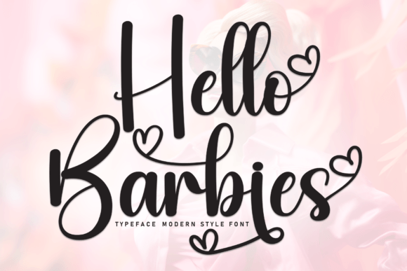 Hello Barbies Handwritten Font for Crafters & Sellers