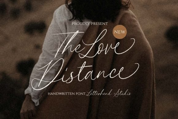 The Love Distance: A Handwritten Script Font That Elevates Real Branding
