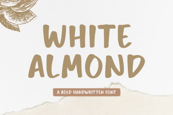 White Almond: A Handwritten Font That Makes Your Campaign Feel Human